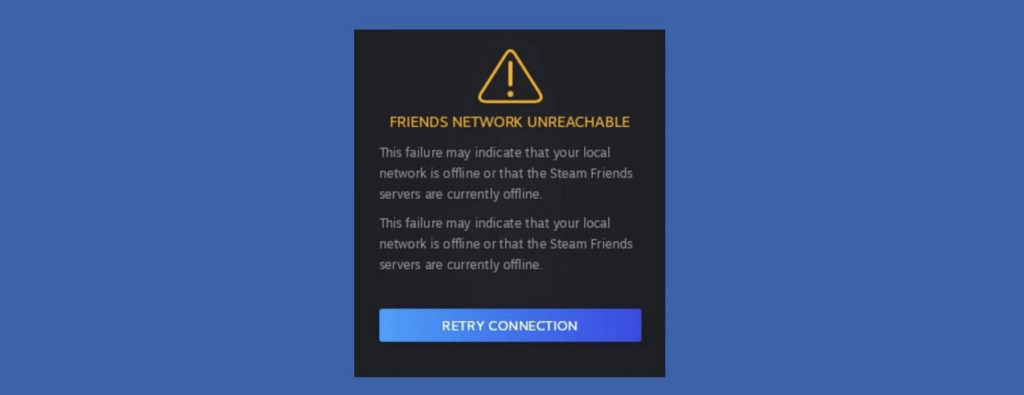 How to fix 'Steam Friends Network Unreachable' issue