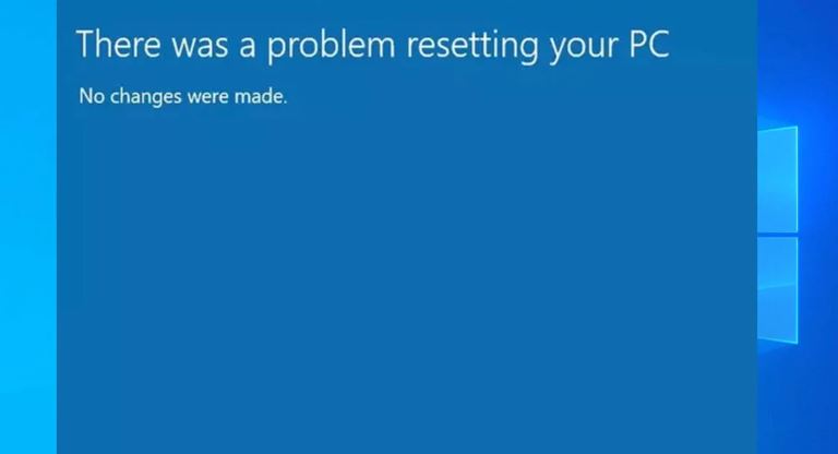 How to Fix 'There Was a Problem Resetting Your PC' error