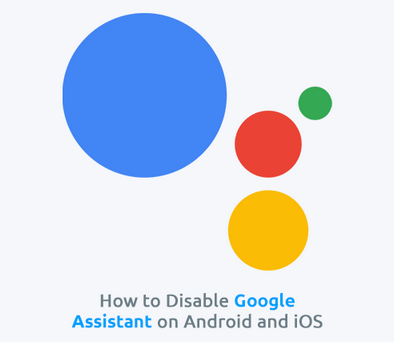 How to enable and disable Google Assistant on Phone