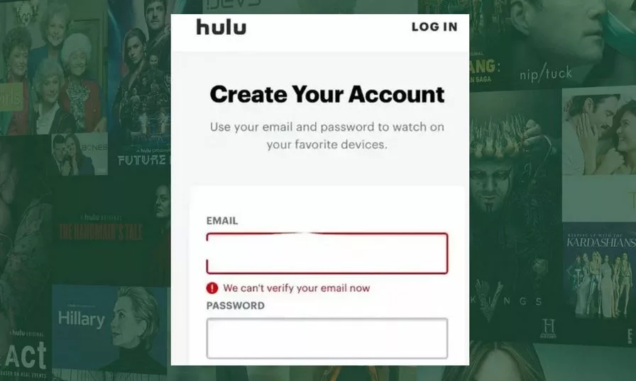 How to Fix 'We can’t verify your email now' error in Hulu
